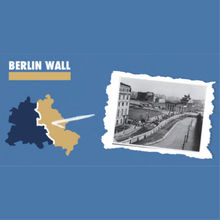 Map of Germany highlighting the Berlin Wall, with a black-and-white photo showing the wall dividing the city and surrounding buildings—capturing a powerful contrast between restriction and freedom.