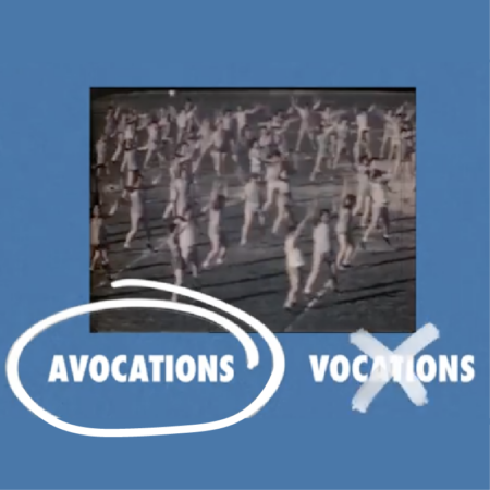 A group of people exercise together; "AVOCATIONS" is circled and "VOCATIONS" is crossed out on a blue background, symbolizing freedom to pursue passions.