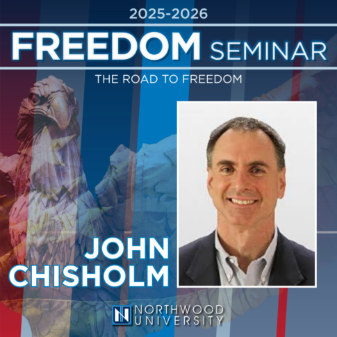 Promotional graphic for the 2025-2026 Freedom Seminar at Northwood University featuring Serial Entrepreneur John Chisholm and a stylized eagle background, highlighting key topics like Regulating AI.