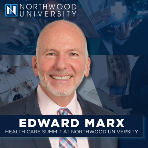 Edward Marx, smiling in a suit and tie, is featured in a promotional graphic for the Health Care Summit at Northwood University, where he will share valuable Leadership Insights.