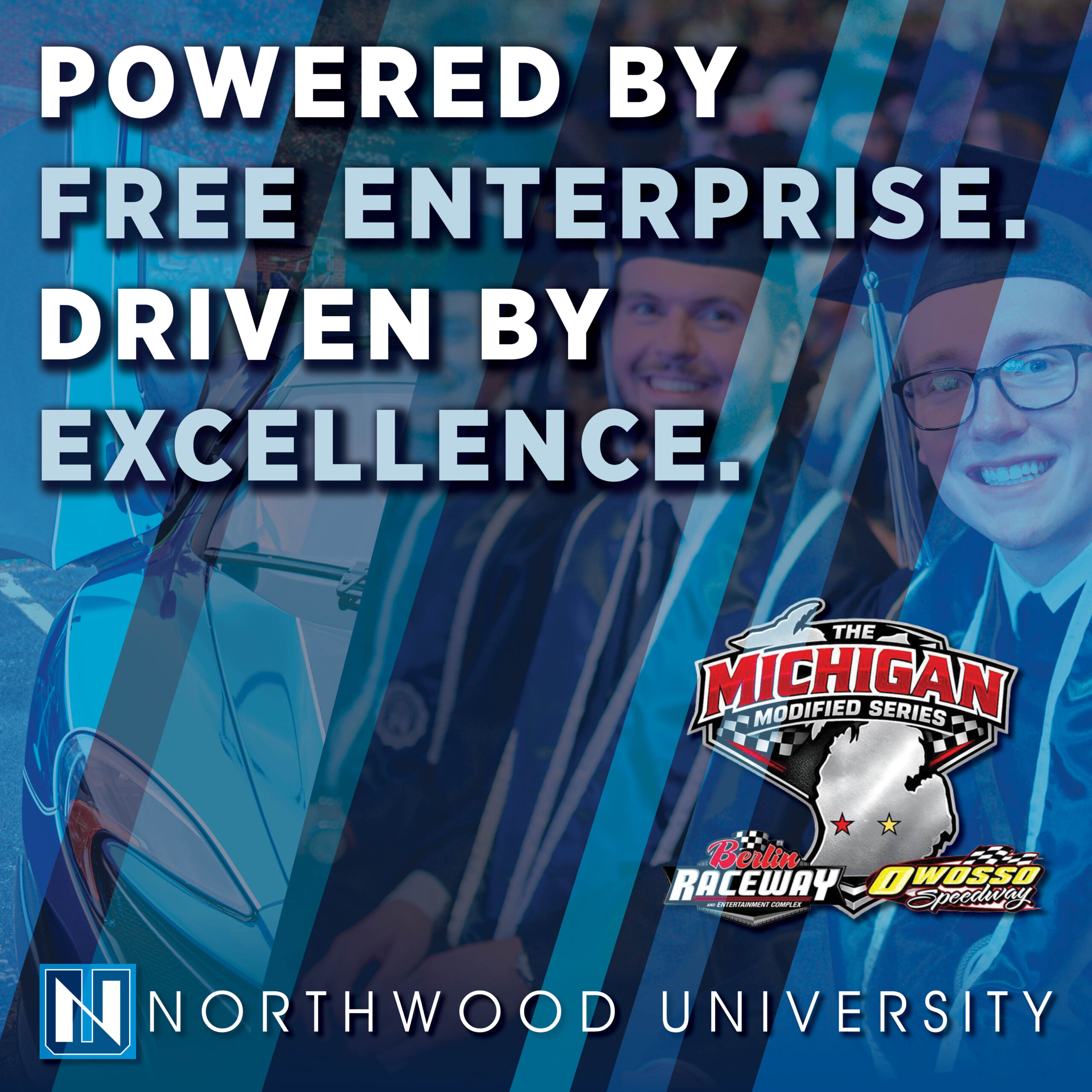 Northwood University promotional image with the text "Powered by free enterprise. Driven by excellence." featuring racing logos and students in graduation caps and gowns.